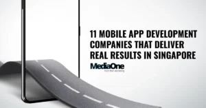 11 Mobile App Development Companies That Deliver Real Results In Singapore
