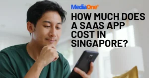 How Much Does A SaaS App Cost In Singapore