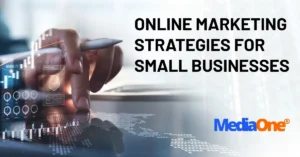 Online Marketing Strategies For Small Businesses