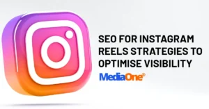 SEO for Instagram Reels Strategies to Optimise Visibility