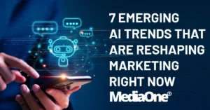 7 Emerging AI Trends That Are Reshaping Marketing Right Now
