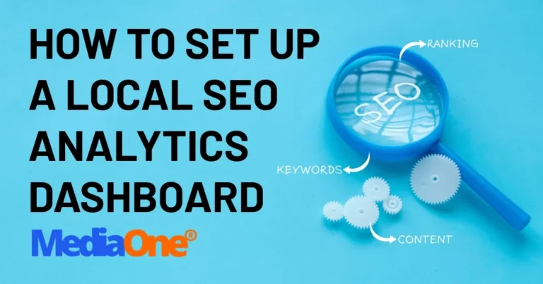 How to Set Up a Local SEO Analytics Dashboard