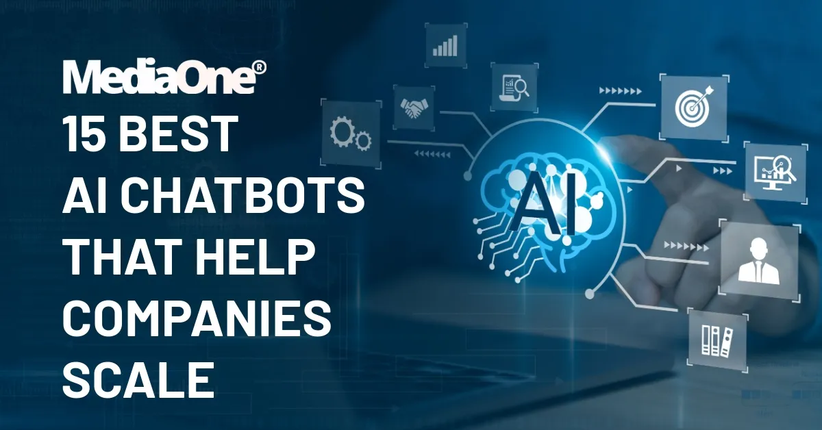 15 Best AI Chatbots That Help Companies Scale