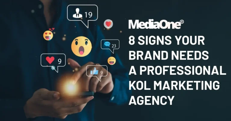 8 Signs Your Brand Needs a Professional KOL Marketing Agency
