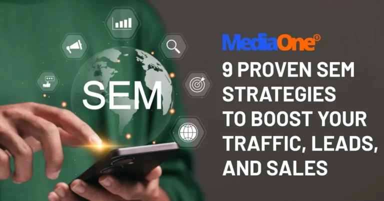9 Proven SEM Strategies to Boost Your Traffic, Leads and Sales