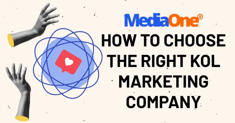How to Choose the Right KOL Marketing Company
