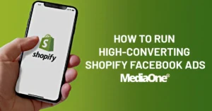 How to Run High-Converting Shopify Facebook Ads