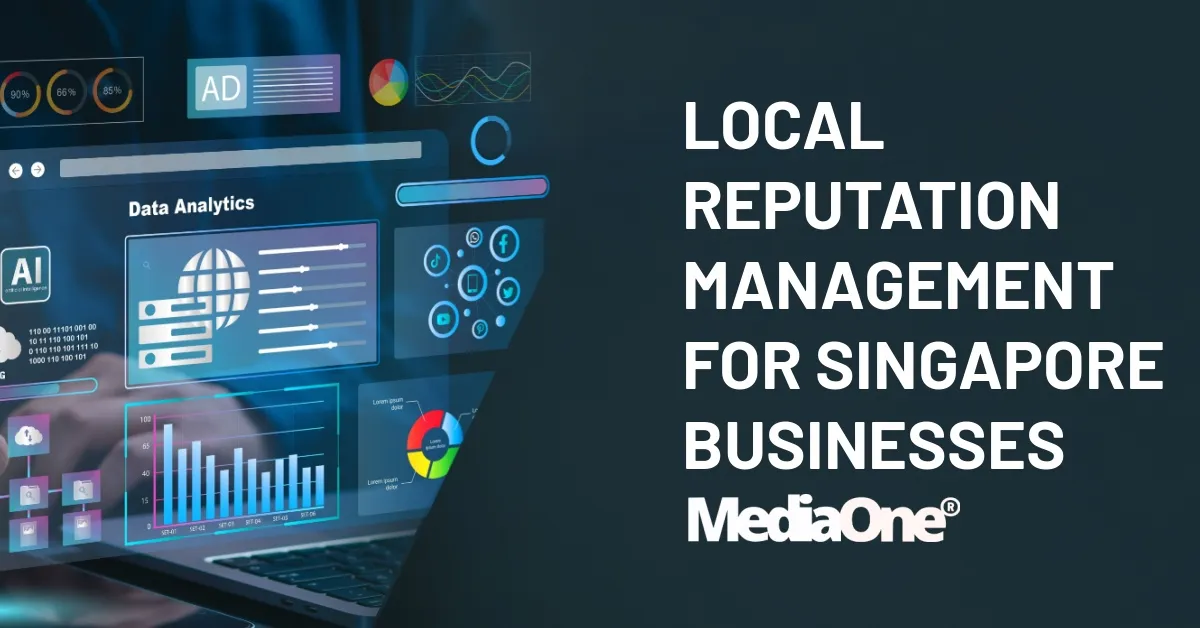 Local Reputation Management for Singapore Businesses