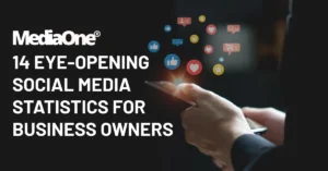 14 Eye-Opening Social Media Statistics for Business Owners