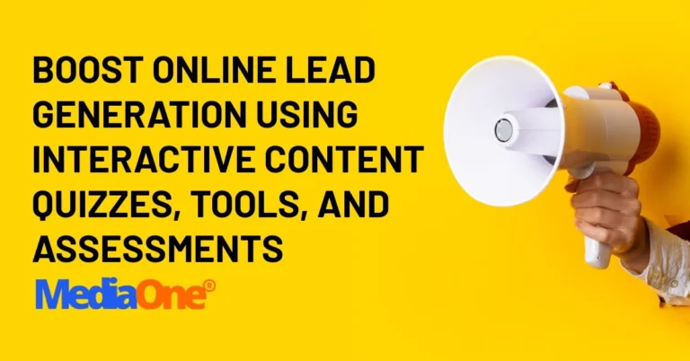 Boost Online Lead Generation Using Interactive Content Quizzes, Tools, and Assessments