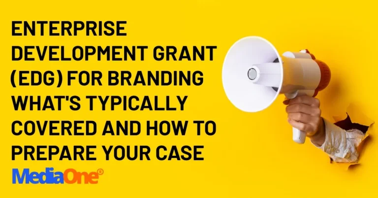 Enterprise Development Grant (EDG) for Branding What’s Typically Covered and How to Prepare Your Case