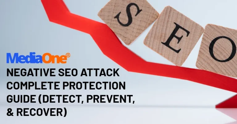 Negative SEO Attack Complete 2026 Protection Guide (Detect, Prevent & Recover)
