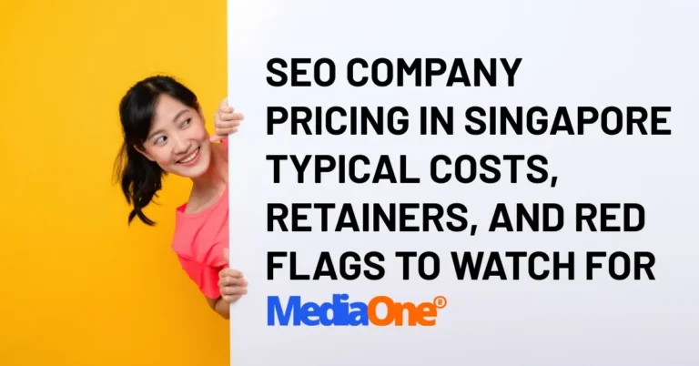 SEO Company Pricing in Singapore Typical Costs, Retainers, and Red Flags to Watch For