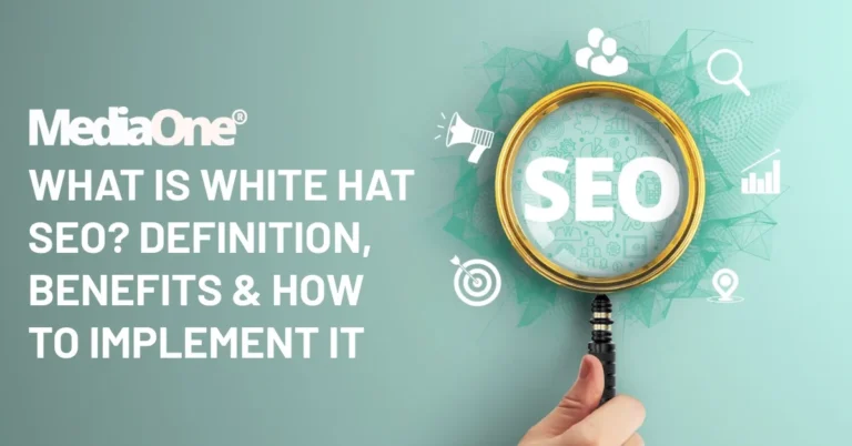 What is White Hat SEO Definition, Benefits & How to Implement It