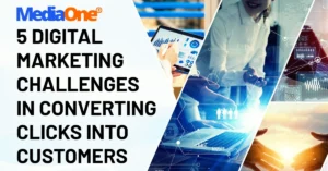 5 Digital Marketing Challenges in Converting Clicks Into Customers