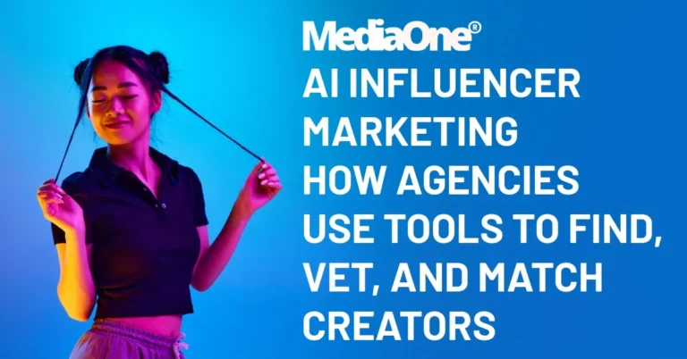 AI Influencer Marketing How Agencies Use Tools to Find, Vet, and Match Creators