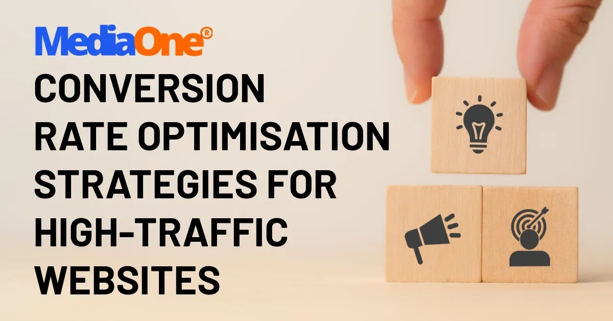Conversion Rate Optimisation Strategies for High-Traffic Websites