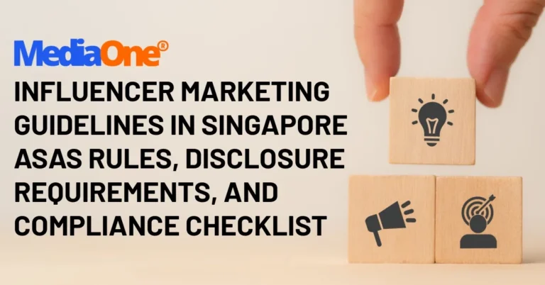 Influencer Marketing Guidelines in Singapore ASAS Rules, Disclosure Requirements, and Compliance Checklist