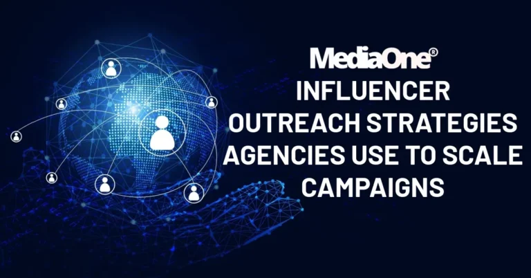 Influencer Outreach Strategies Agencies Use to Scale Campaigns