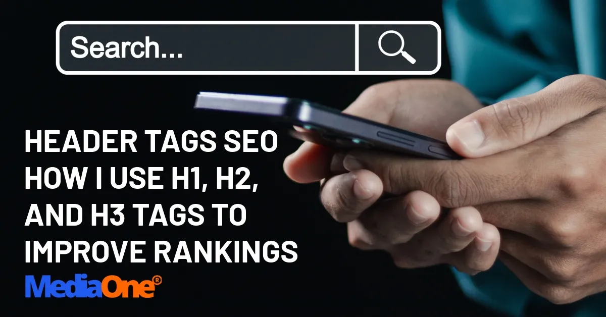 Header Tags SEO How I Use H1, H2 and H3 Tags to Improve Rankings
