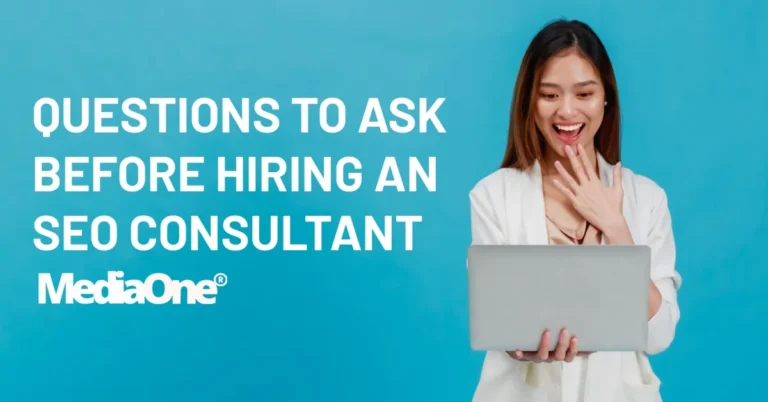Questions to Ask Before Hiring an SEO Consultant