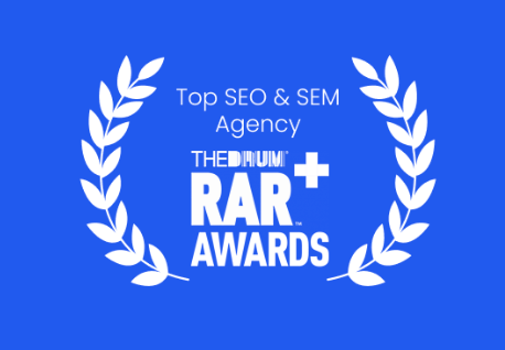 The Drum RAR+ Awards — Top SEO & SEM Agency