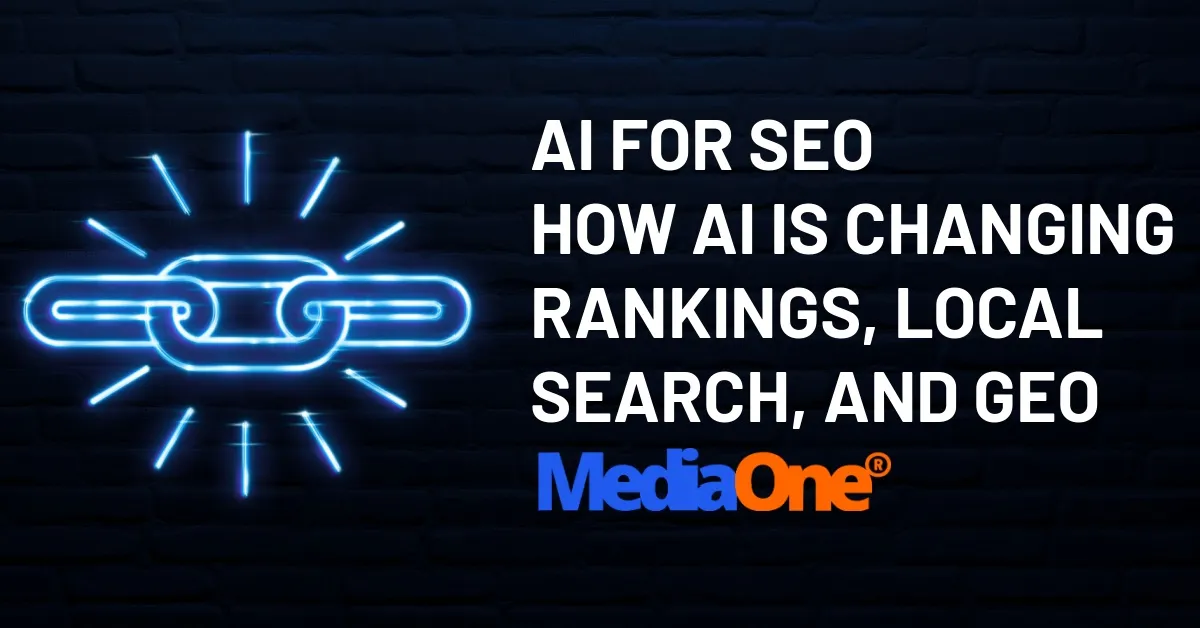 AI For SEO How AI Is Changing Rankings, Local Search, and GEO
