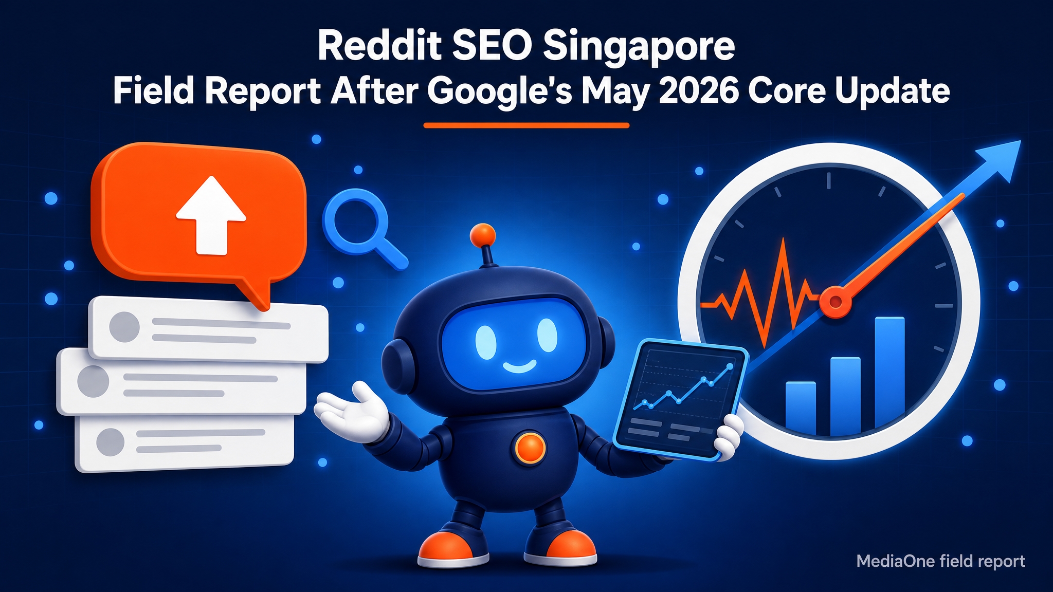 Reddit SEO Singapore field report featured image covering Google May 2026 core update insights