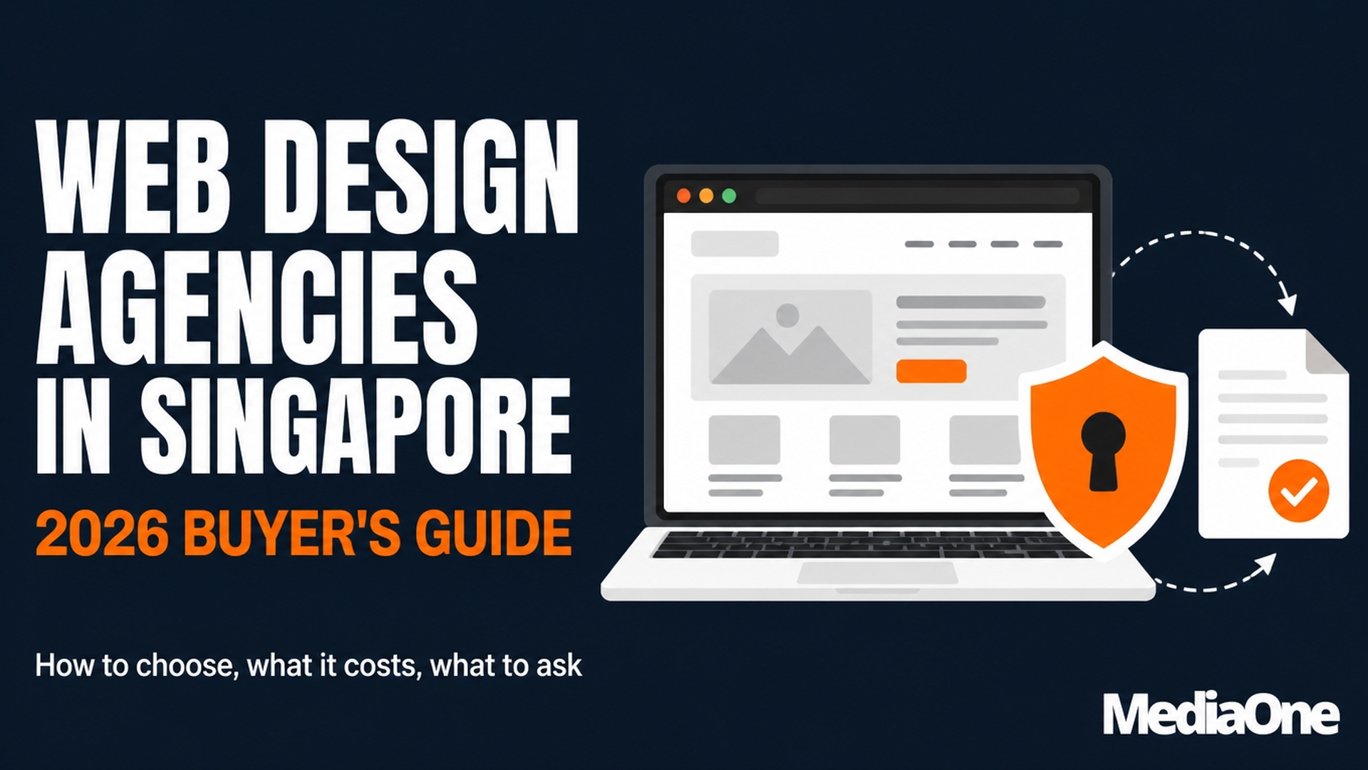 Web Design Agencies in Singapore (2026): How to Choose the Right One, What It Should Cost and What to Ask Before You Sign 1 Web Design Agencies in Singapore 2026 Buyer's Guide