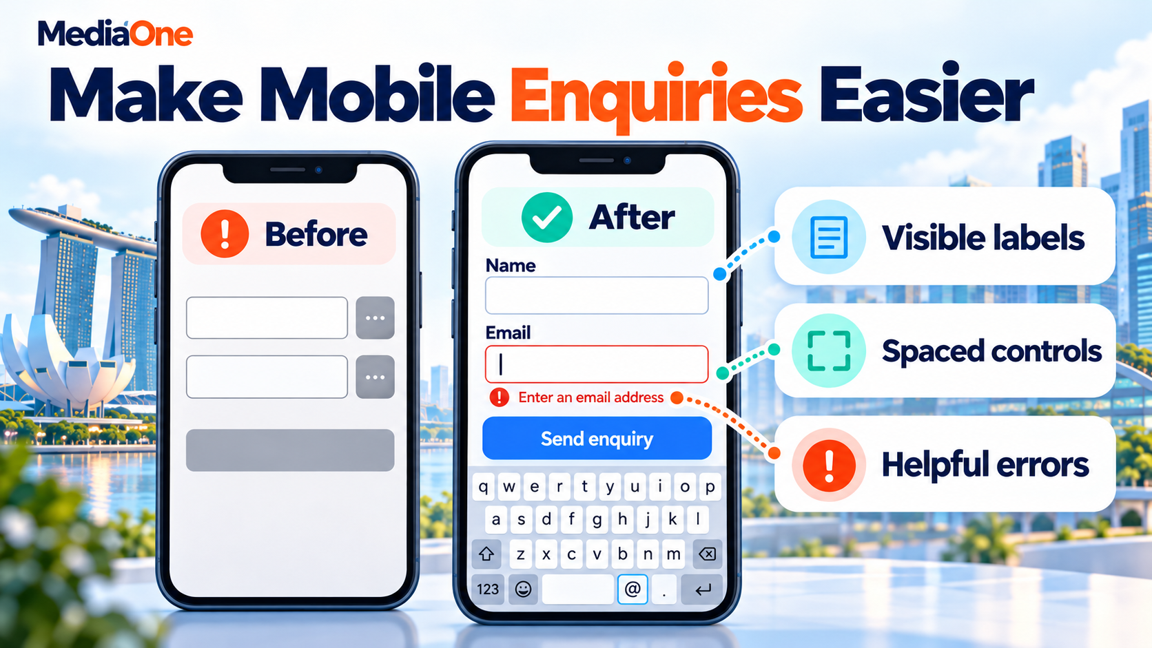 Mobile Responsive Website Design: A Practical Guide for Singapore Businesses in 2026 2 Mobile enquiry form comparison showing visible labels, spaced controls, an email keyboard and a field error message.